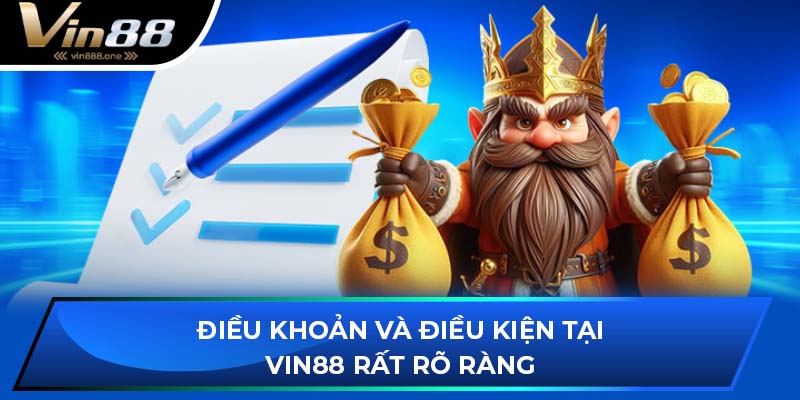Điều khoản và điều kiện tại Vin88 rất rõ ràng