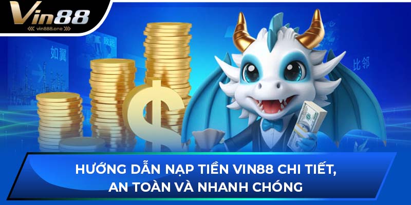 nạp tiền VIN88