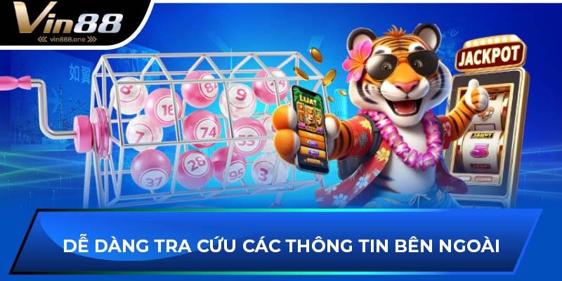 Dễ dàng tra cứu các thông tin bên ngoài